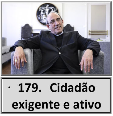 0179. “Cidadão exigente e ativo”