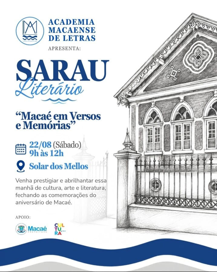 Sarau Literário “Macaé em Versos e Memórias”: AML e Solar dos Mellos celebram a cultura macaense
