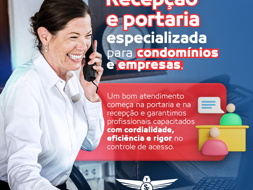 Recepção e Portaria Especializada para Condomínios e Empresas