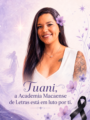 Em Versos por Tuani: Academia Macaense de Letras Transforma Luto em Voz e Consciência no Agosto Lilás