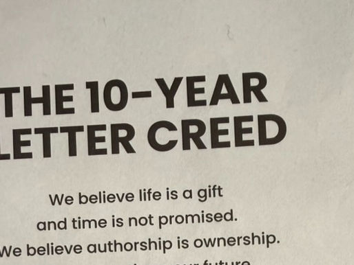 The 10-Year Letter Creed from Craig Zuber’s book The 10-Year Letter