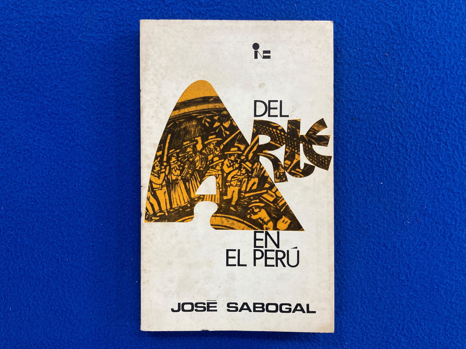 Del arte en el Perú y otros ensayos - José Sabogal