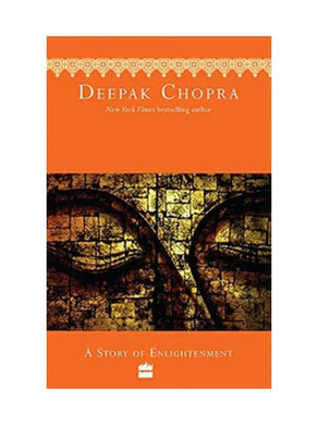 "Buddha: A Story of Enlightenment" by Deepak Chopra