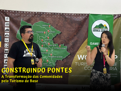 Construindo pontes regionais - A Transformação das Comunidades pelo Turismo de Base