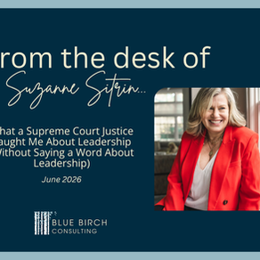 What a Supreme Court Justice Taught Me About Leadership (Without Saying a Word About Leadership)