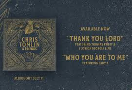 Thank You Lord by Chris Tomlin feat Thomas Rhett and Florida Georgia Line Cover Art
