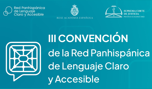 III Convención de la Red Panhispánica de Lenguaje Claro y Accesible