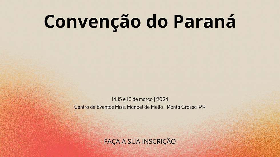 48ª Assembleia Ordinaria da Convenção do Paraná