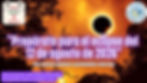 "Prepárate para el eclipse del 12 de agosto de 2026"
