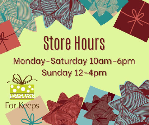 Graphic of presents with the store hours listed. Monday - Saturday 10am - 6pm Sunday 12pm - 4pm. 