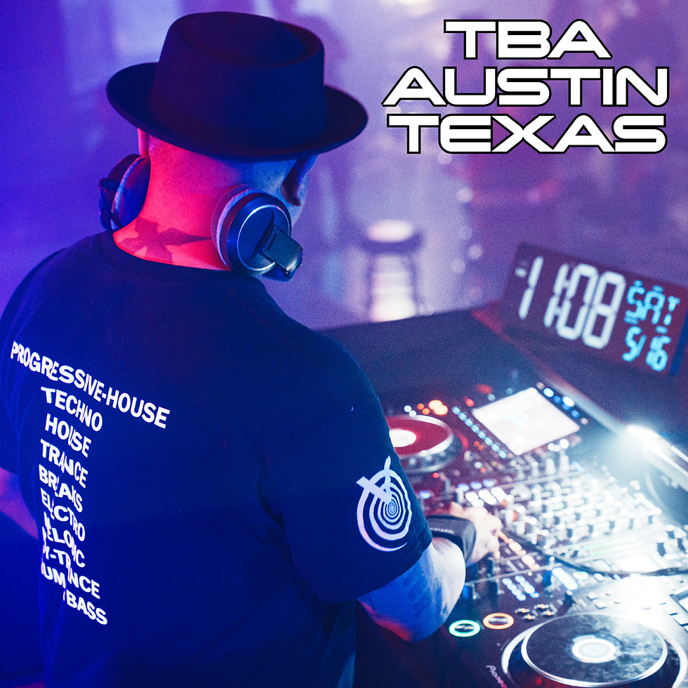 TBA - Austin Texas