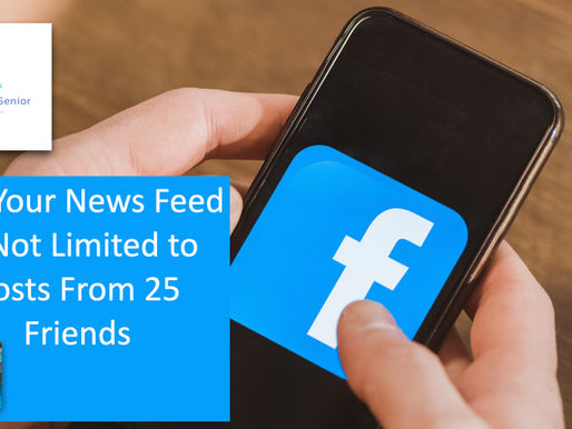 No, Your News Feed Is Not Limited to Posts From 25 Friends