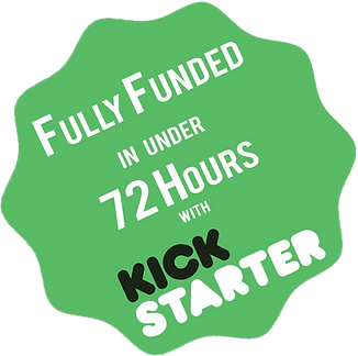 Kickstarter badge - fully funded 72hr