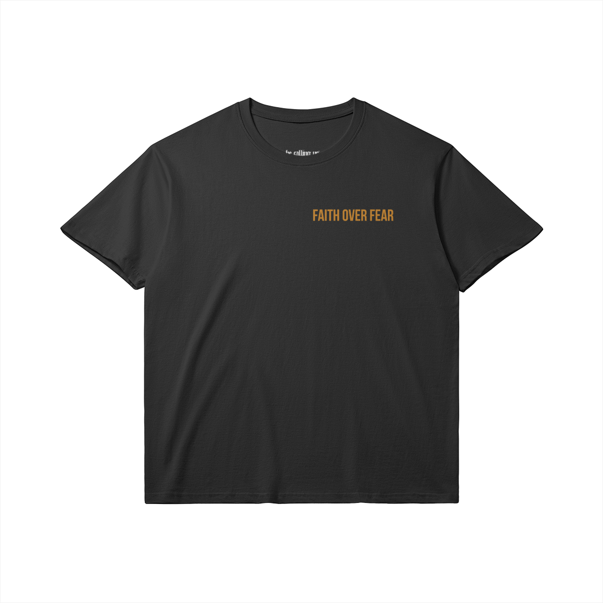 FAITH OVER FEAR - CLASSIC FIT T-SHIRT