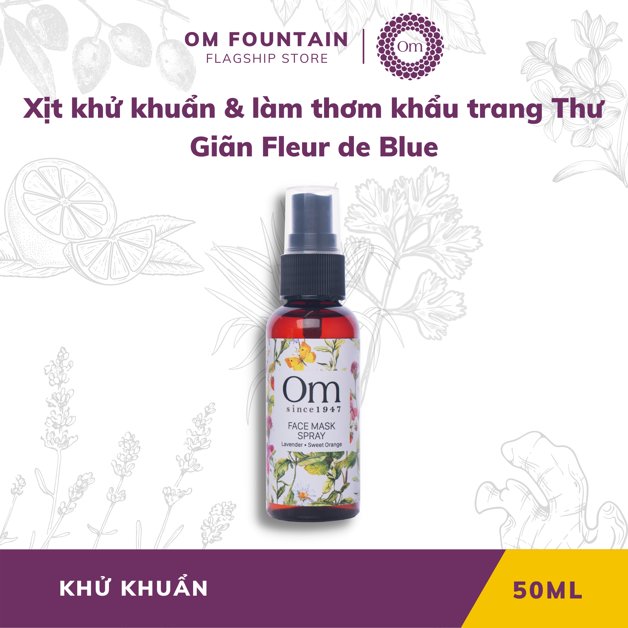 XỊT KHỬ KHUẨN VÀ LÀM THƠM KHẨU TRANG THƯ GIÃN FLEUR DE BLUE 50ML - OM FOUNTAIN