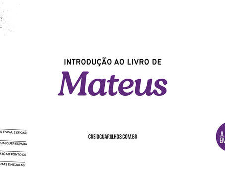 O Evangelho de Mateus - Introdução | Entenda o que o Evangelho de Mateus diz