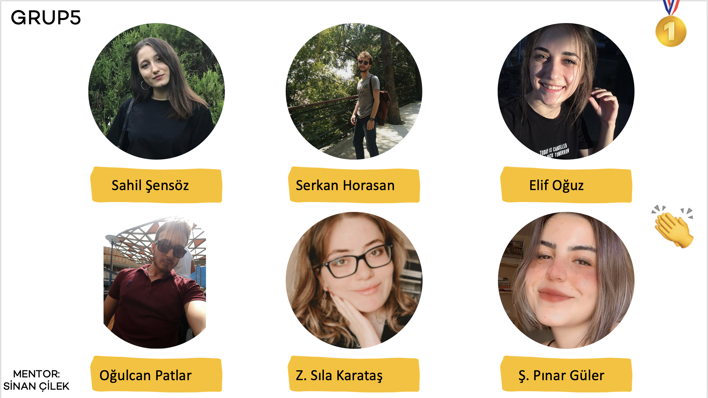 Birinci: Grup 5