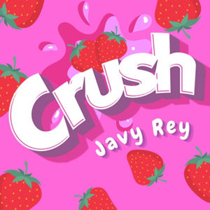 Crush - Javy Rey