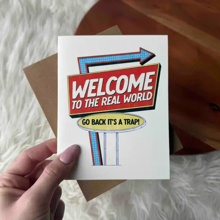 "Welcome To the Real World" Graduation Card