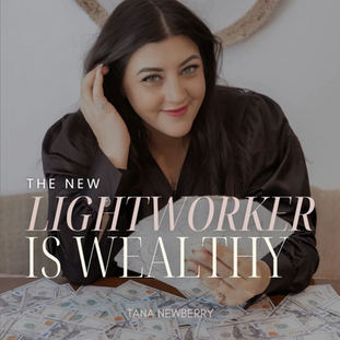 The “New Lightworker” is Wealthy