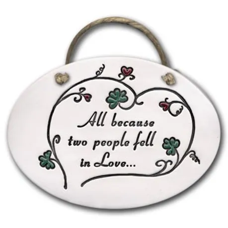 All Because Two People Fell In Love | The amEIREcan - Irish Gift Shop