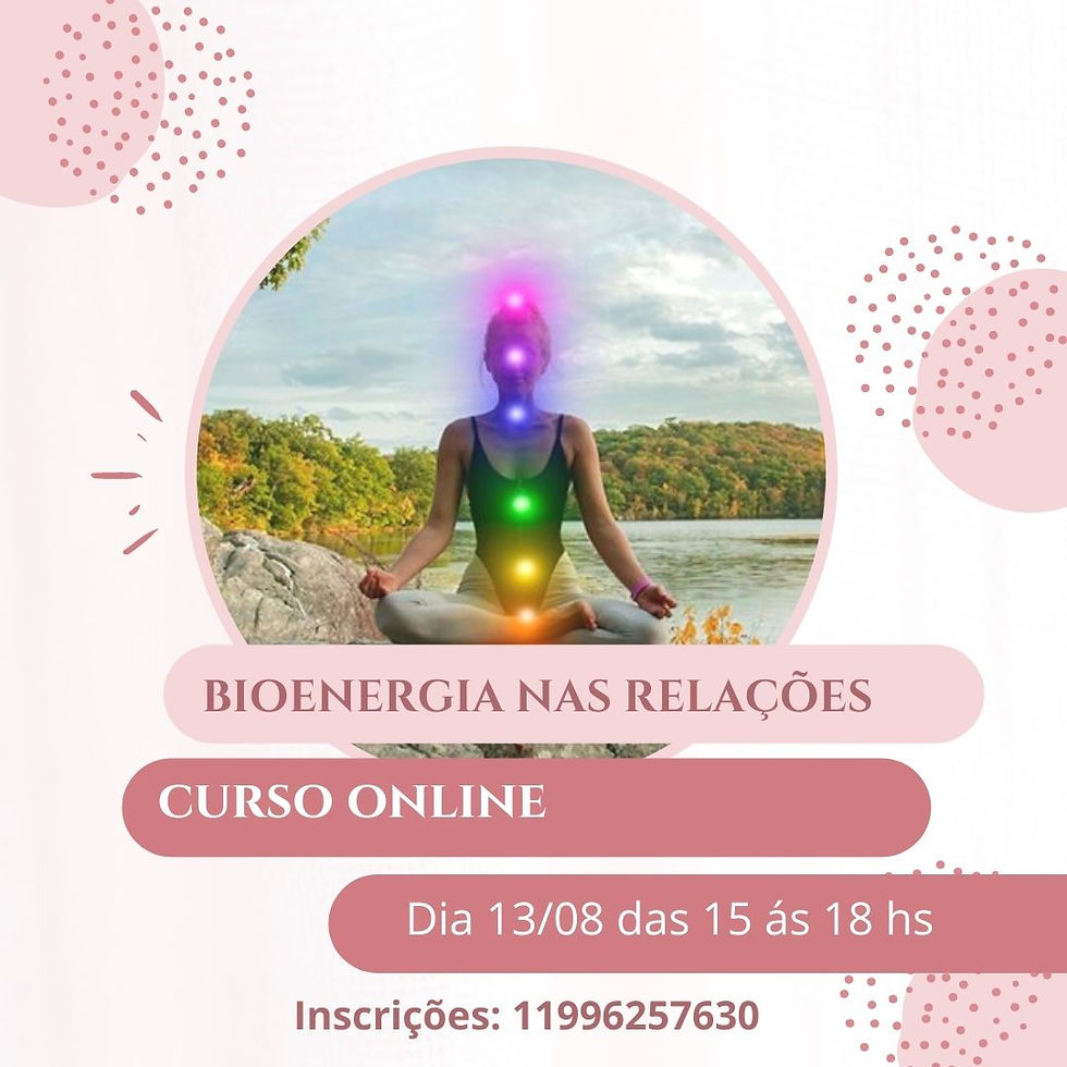 Bioenergia e os Relacionamentos através da Conexão Empática