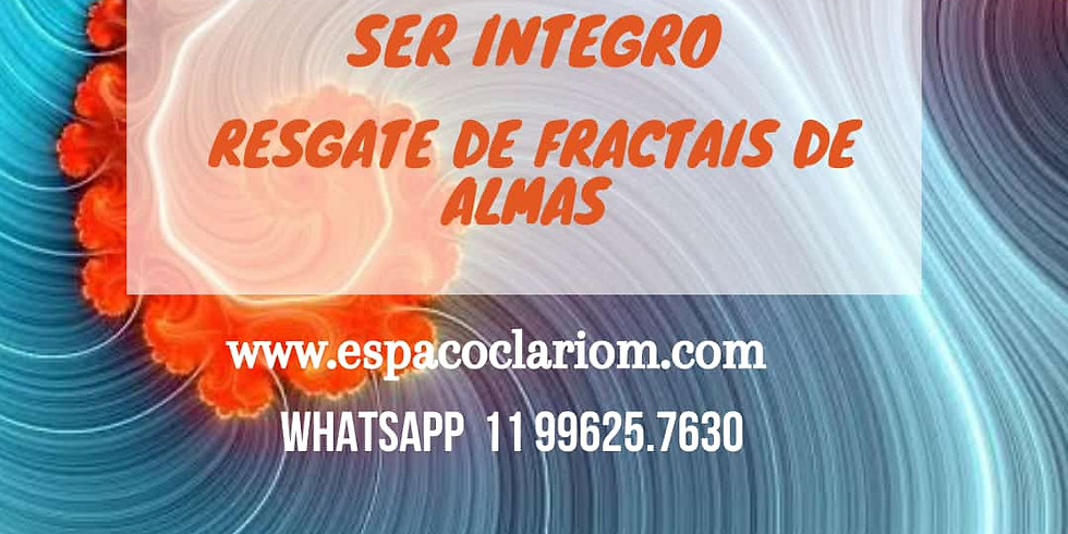 Ser Íntegro - Resgate de Fractais de Alma