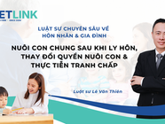 Tranh chấp nuôi con chung khi ly hôn