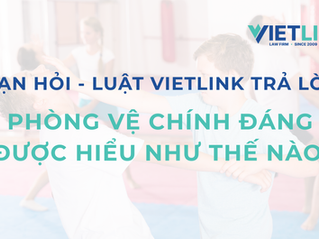 Chế định phòng vệ chính đáng trong pháp luật hình sự nước ta được quy định và hiểu cụ thể như thế nào?