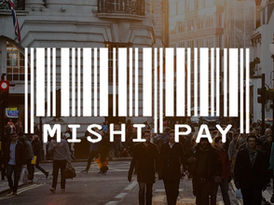 MishiPay – it’s no Go, but it’s good.