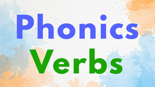 Phonics Verbs