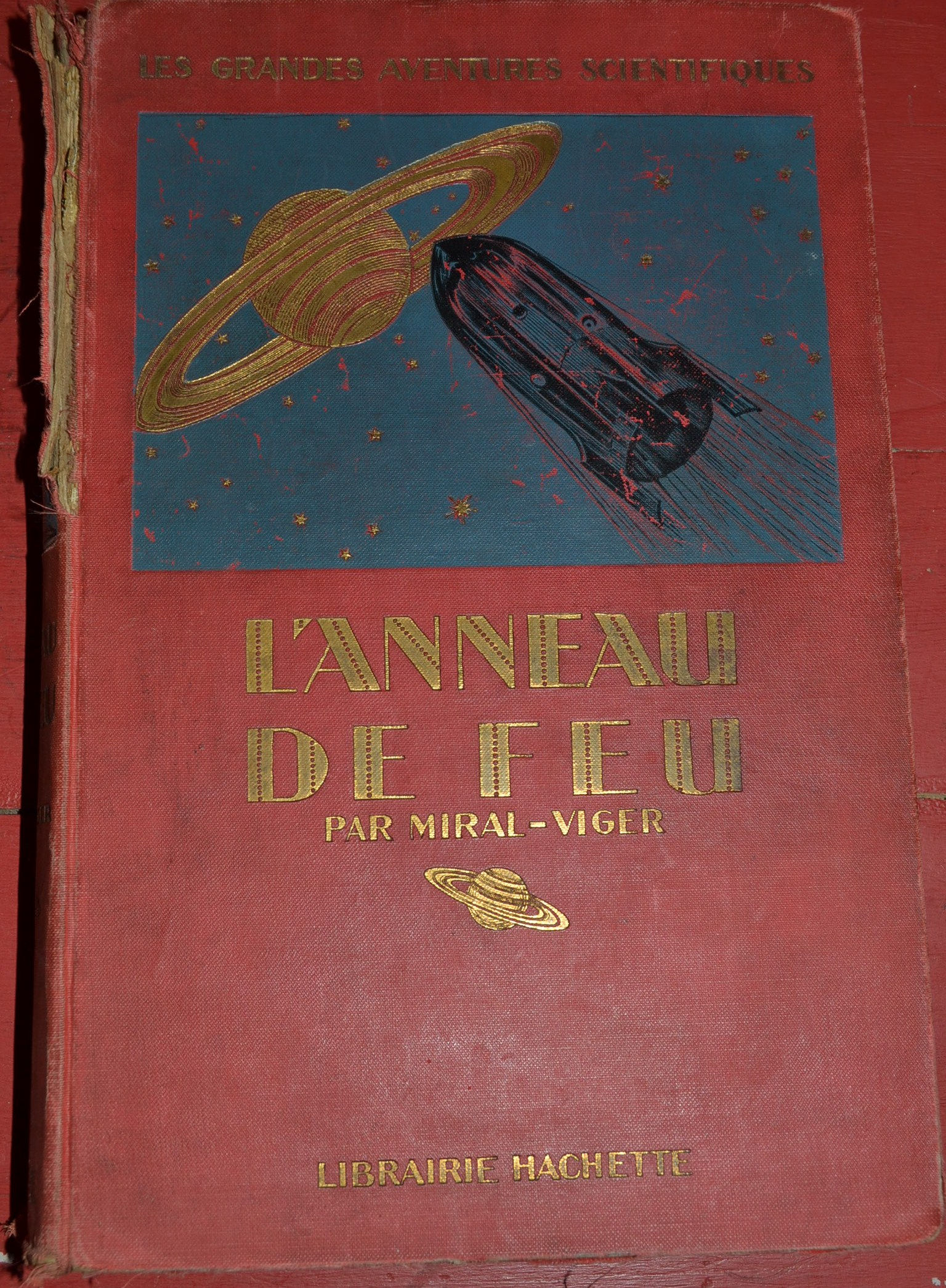 Miral-Viger - L'anneau de feu - Les grandes Aventures scientifiques - 1922
