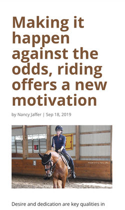 Making it happen against the odds, riding offers a new motivation