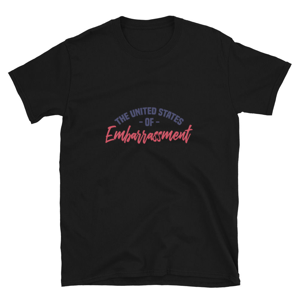 United States of Embarrassment T-shirt