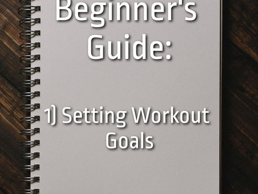 Beginners Guide: Setting Workout Goals