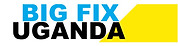 BIG FIX UGANDA