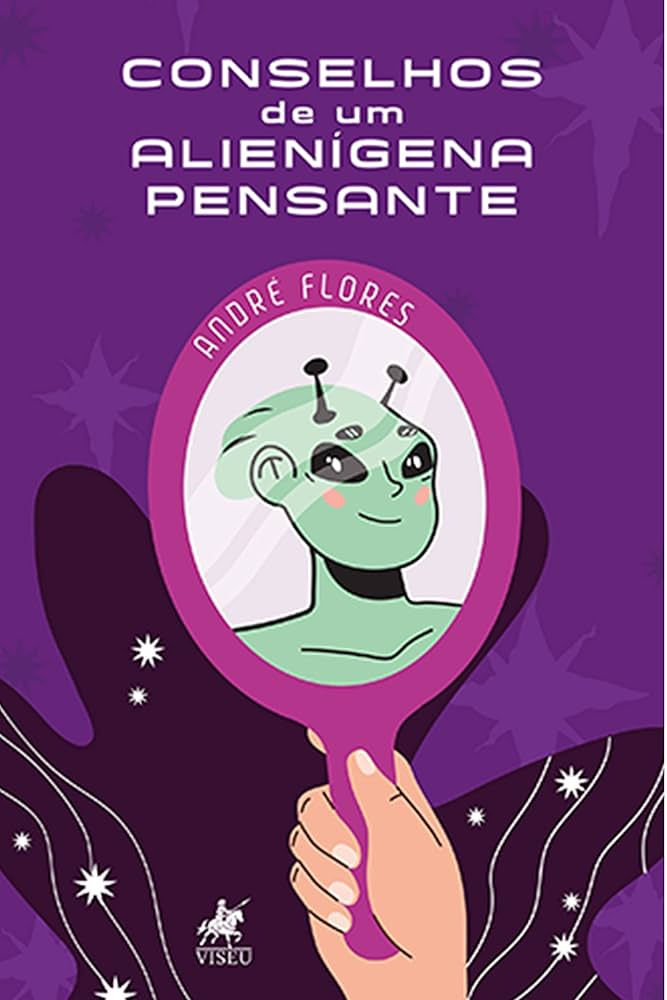 Livro - Conselhos de um Alienígena Pensante