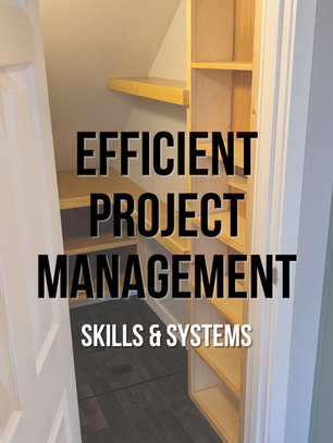 Mastering Residential Construction Efficiency with Effective Project Management Skills & Systems