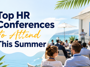 Top HR Conferences to Attend this summer