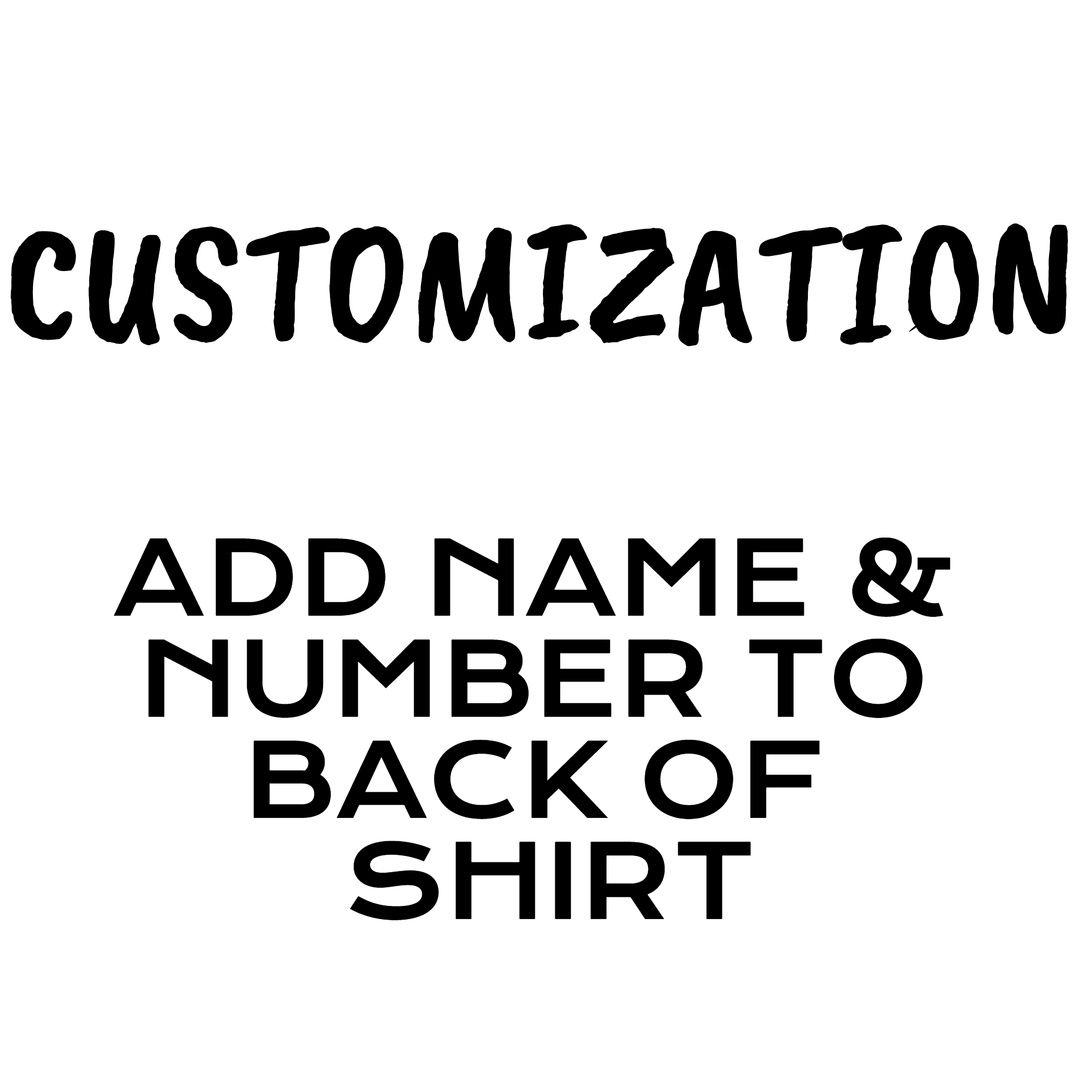 Add on Custom Name/Number For Shirts