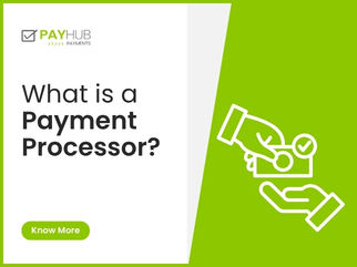 What is a Payment Processor and How Does It Work?