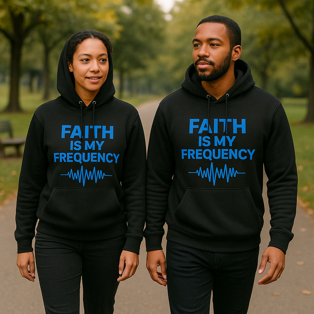 Faith is my Frequency unisex hoodies
