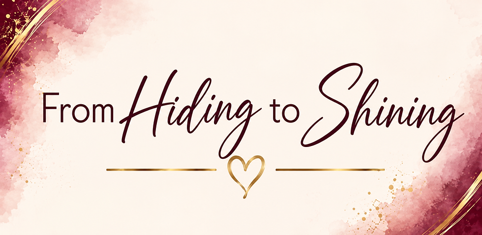 From Hiding to Shining.png