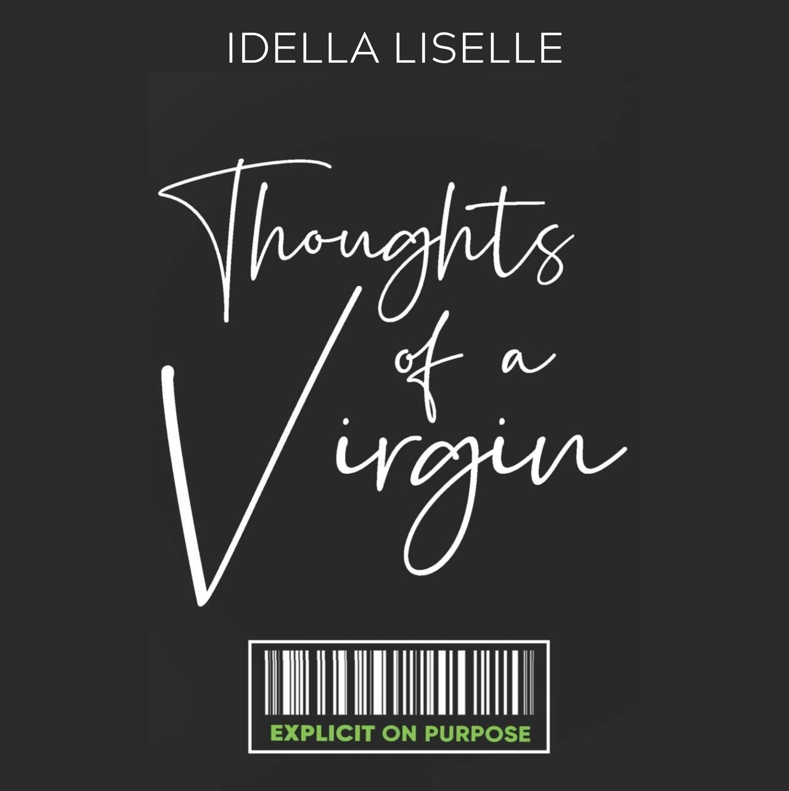 The Thoughts Of A Virgin