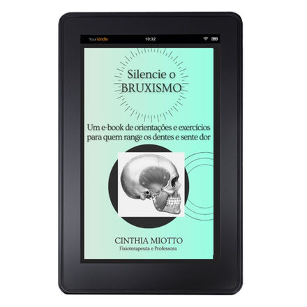 Silencie o Bruxismo: Um e-book de orientações e exercícios para quem range os dentes e sente dor