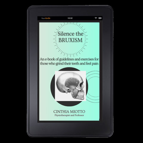 Silence the Bruxism: An e-book of guidelines and exercises for those who grind their teeth and feel pain (English Edition)