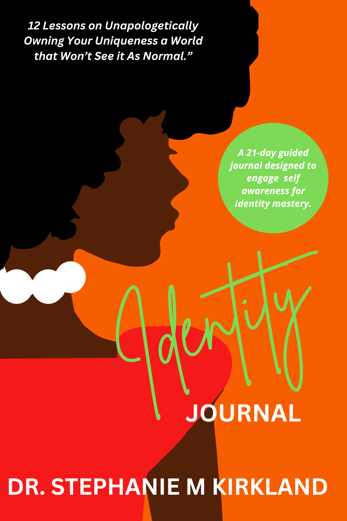 Identity 21 Day Guided Journal