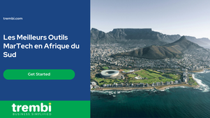 Les Meilleurs Outils MarTech en Afrique du Sud pour Booster Votre Stratégie Marketing