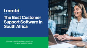 The Best Customer Support Software In South Africa