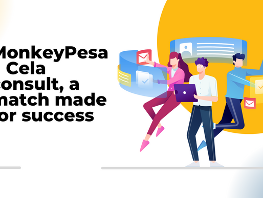 Cela Consults + MonkeyPesa, a match made for success (MonkeyPesa success story)